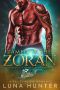 [Zoran's Chosen 04] • Tamed by the Zoran